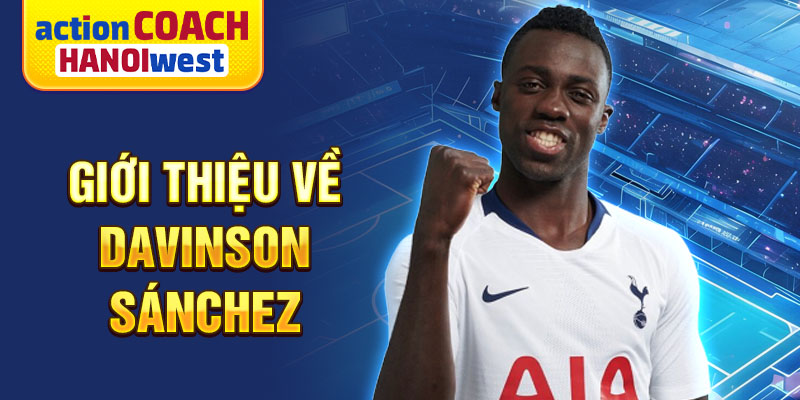 Giới thiệu về davinson sánchez