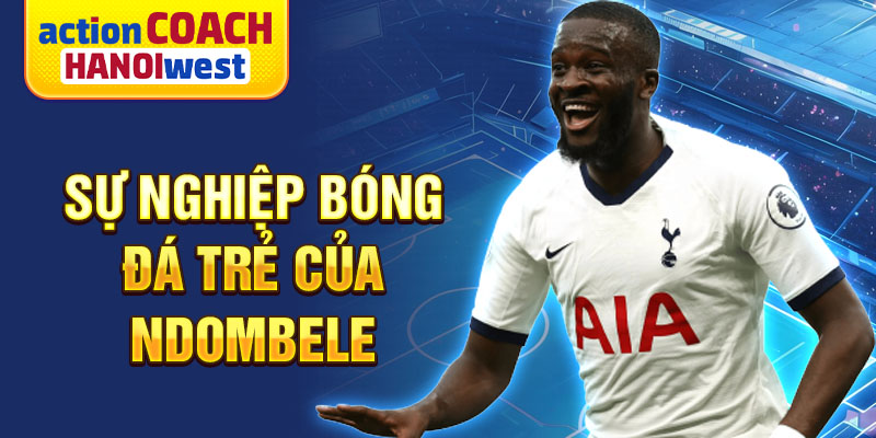 Sự nghiệp bóng đá trẻ của Ndombele