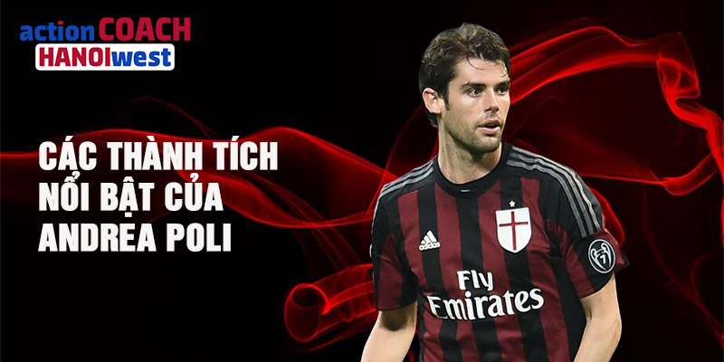 Các thành tích nổi bật của Andrea Poli