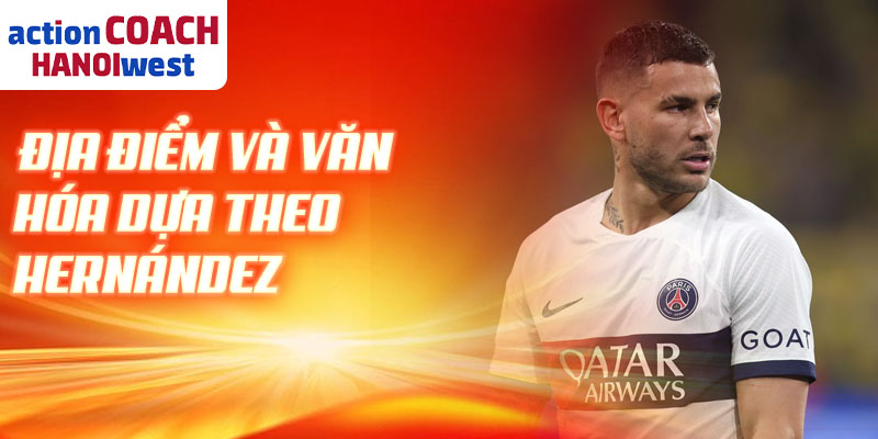 Địa điểm và văn hóa dựa Theo Hernández