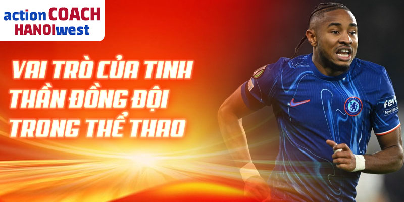 Vai trò của tinh thần đồng đội trong thể thao