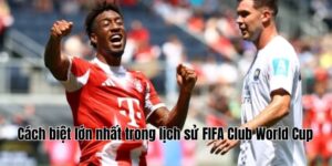 Cách biệt lớn nhất trong lịch sử FIFA Club World Cup