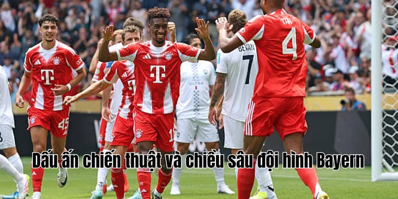 Bayern hạ Auckland, gợi nhớ Liverpool, Arsenal, Barca 2 Dấu ấn chiến thuật và chiều sâu đội hình Bayern